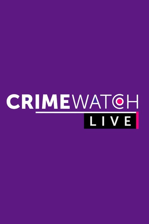 Постер сериала Crimewatch Live