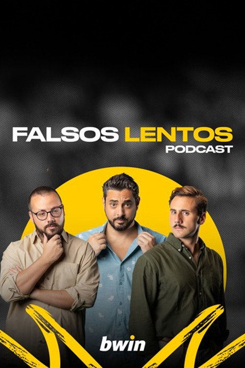 Постер сериала Falsos Lentos