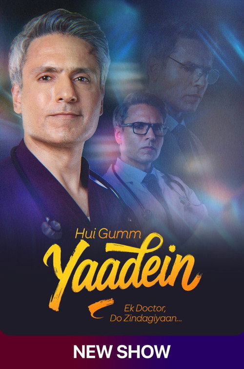 Постер сериала Hui Gumm Yaadein - Ek Doctor Do Zindagiyaan
