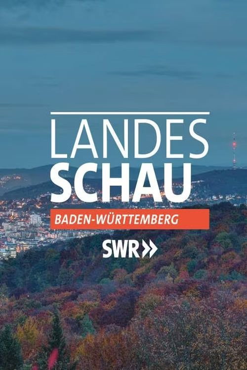 Постер сериала Landesschau Baden-Württemberg