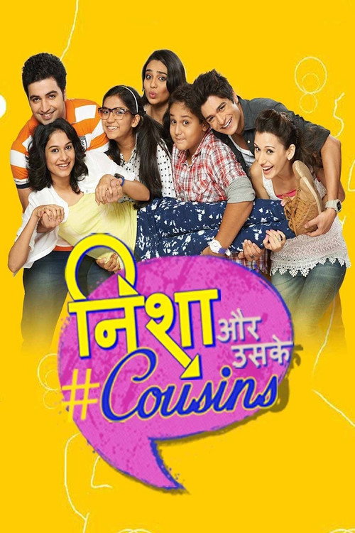 Постер сериала Nisha Aur Uske Cousins