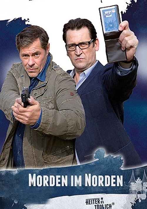 Постер сериала Heiter bis tödlich - Morden im Norden