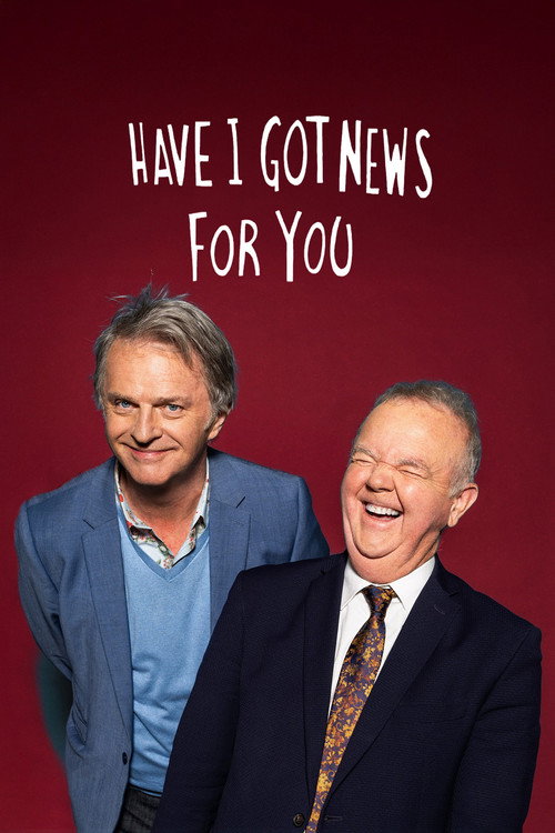 Постер сериала Have I Got News for You