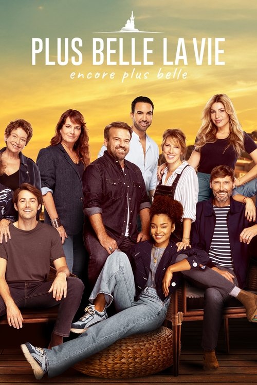 Постер сериала Plus belle la vie, encore plus belle