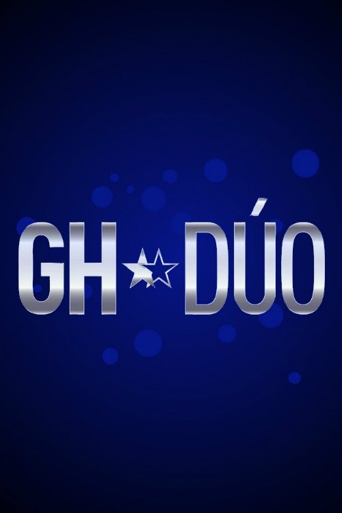 Постер сериала GH Dúo