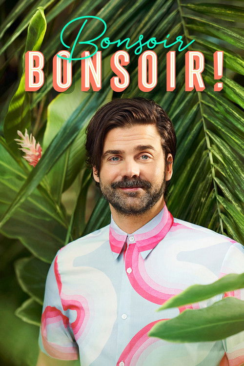 Постер сериала Bonsoir bonsoir!