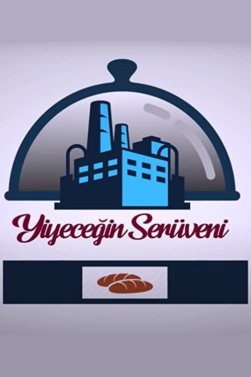 Постер сериала Yiyeceğin Serüveni