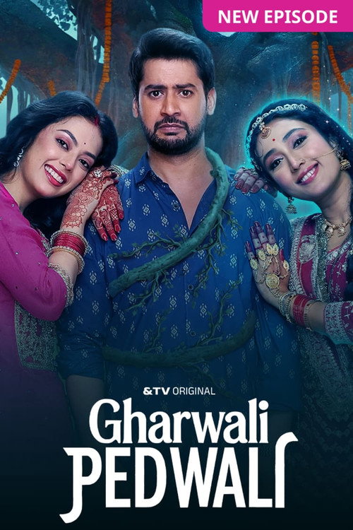 Постер сериала Gharwali Pedwali