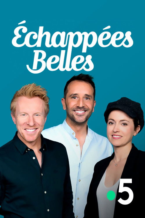Постер сериала Échappées Belles