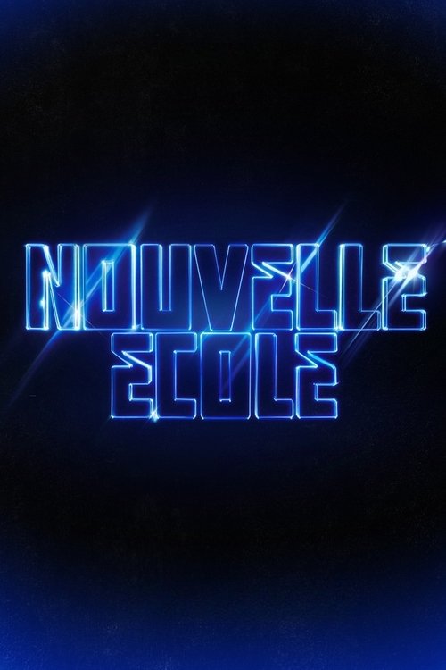 Постер сериала Nouvelle École