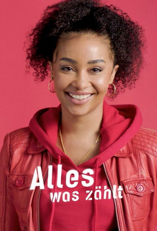 Постер сериала Alles was zählt