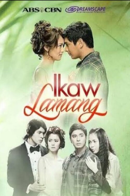 Постер сериала Ikaw Lamang