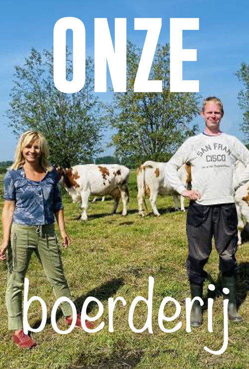 Постер сериала Onze boerderij