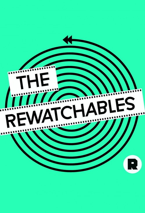 Постер сериала The Rewatchables
