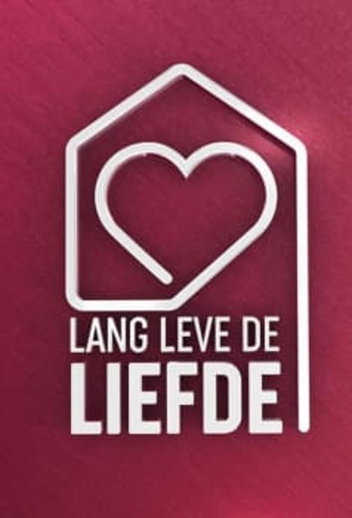 Постер сериала Lang Leve de Liefde