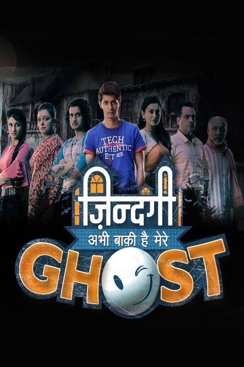Постер сериала Zindagi Abhi Baki Hai Mere Ghost