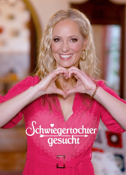 Постер сериала Schwiegertochter gesucht