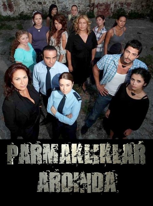 Постер сериала Parmaklıklar Ardında