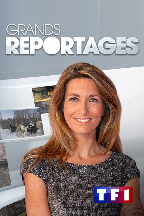 Постер сериала Grands Reportages