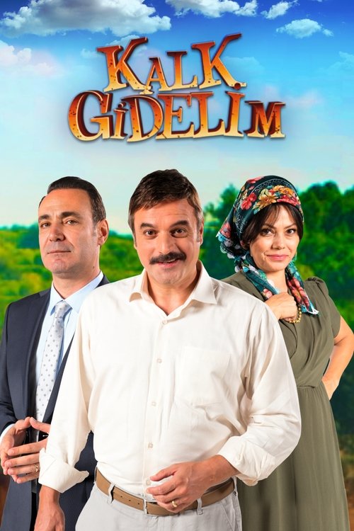 Постер сериала Kalk Gidelim