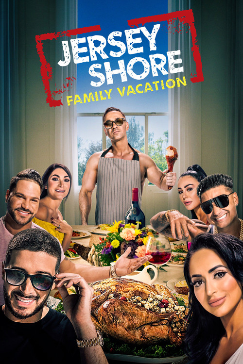 Постер сериала Jersey Shore: Family Vacation