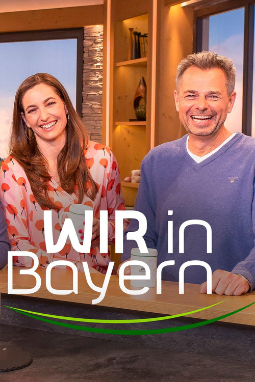 Постер сериала Wir in Bayern