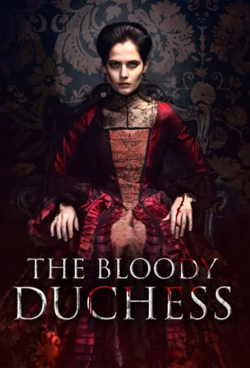 Постер сериала The Bloody Duchess