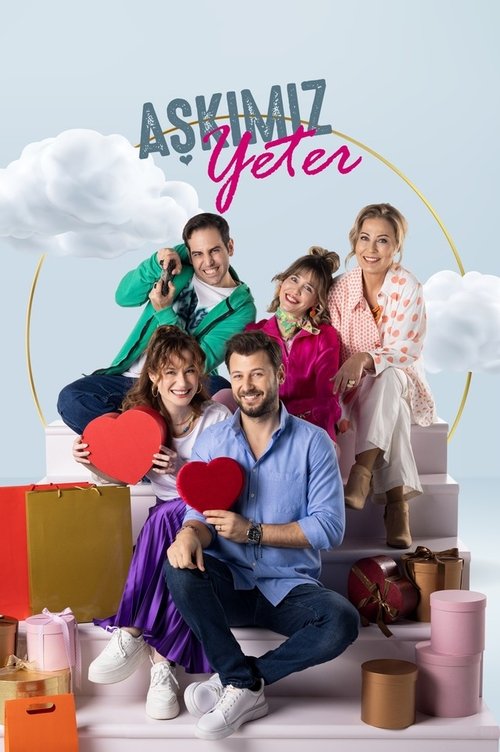 Постер сериала Aşkımız Yeter