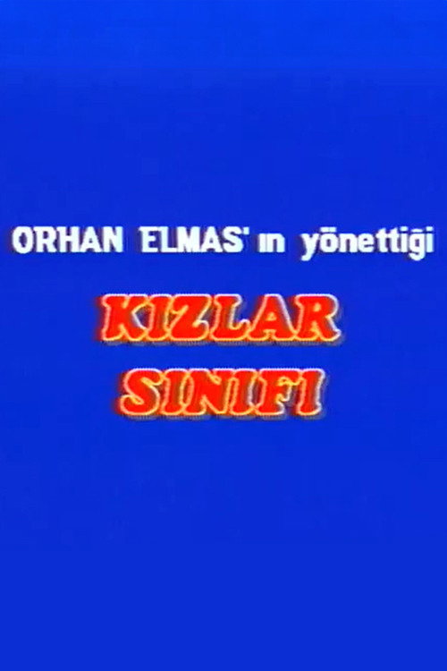 Постер сериала Kızlar Sınıfı