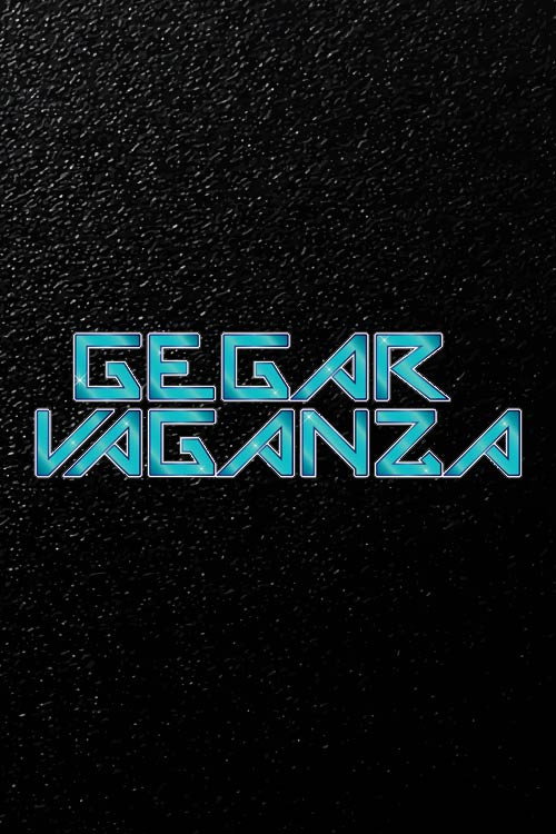 Постер сериала Gegar Vaganza