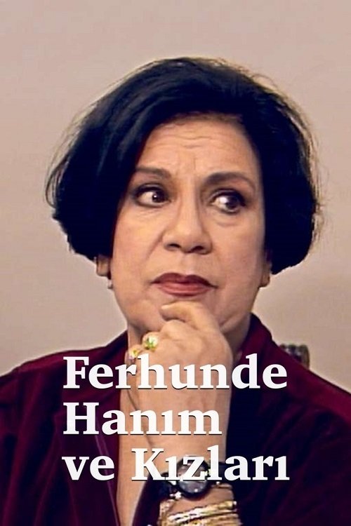 Постер сериала Ferhunde Hanım ve Kızları