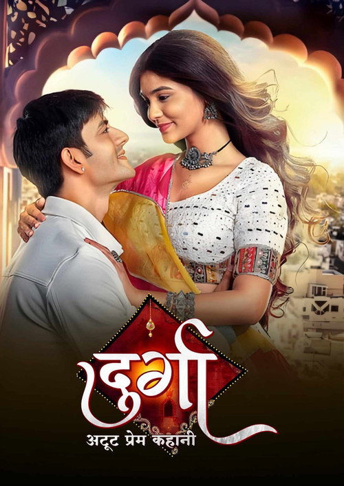 Постер сериала Durga - Atoot Prem Kahani