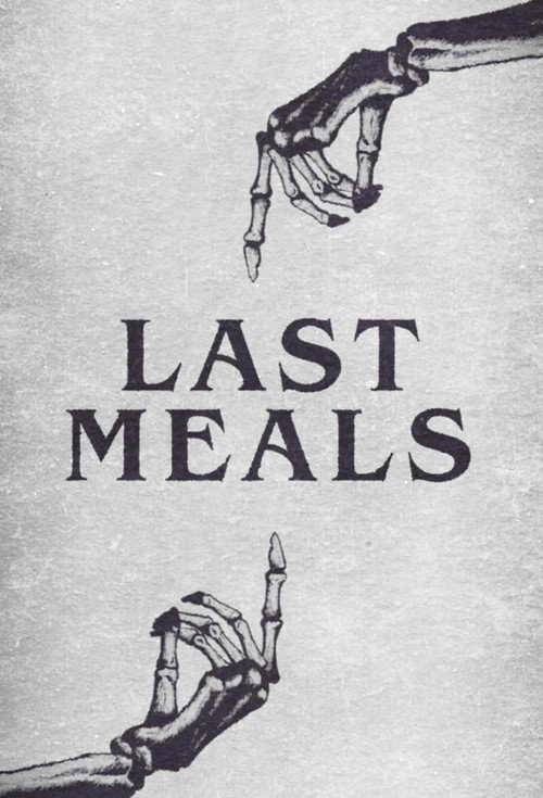 Постер сериала Last Meals